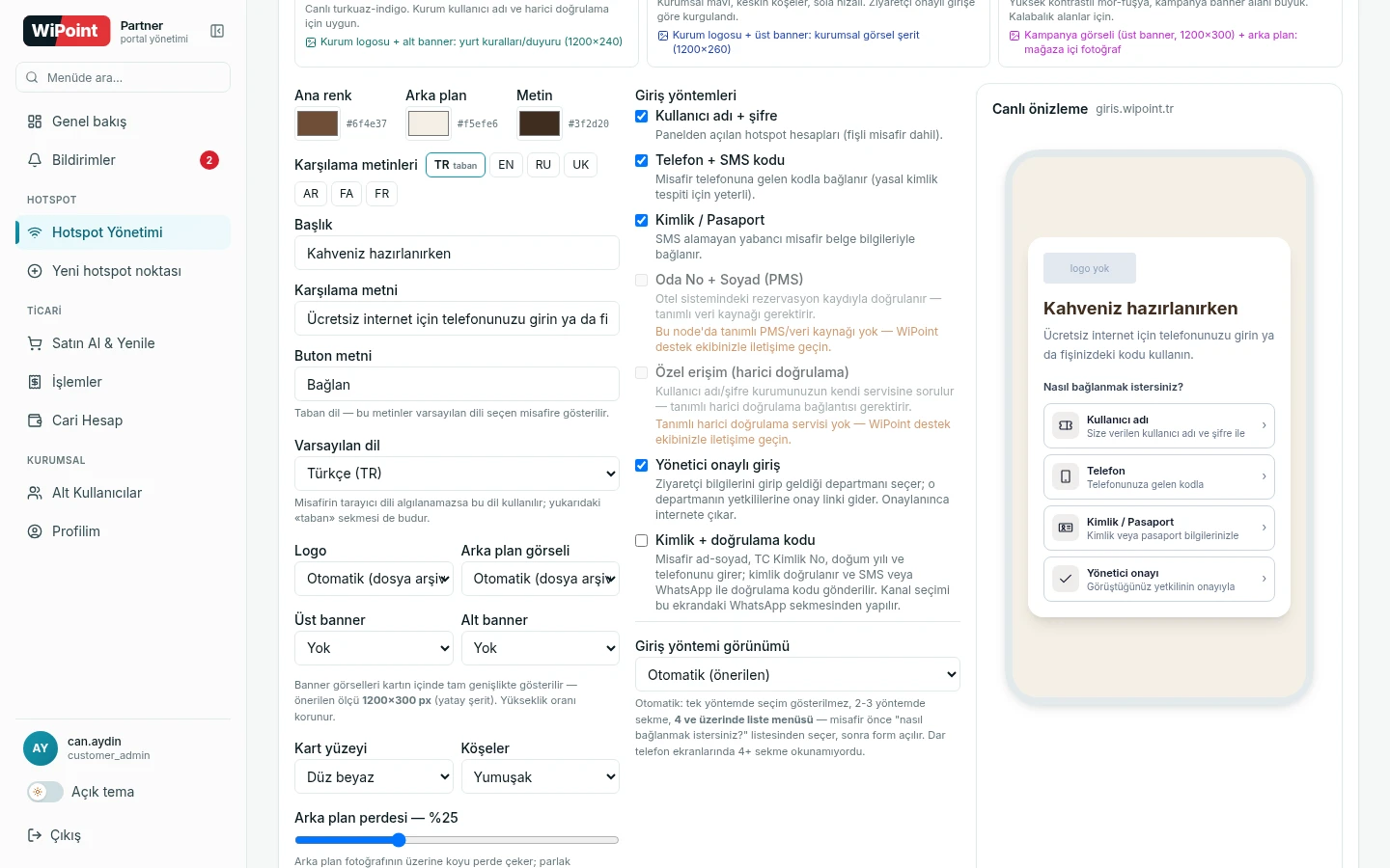 Giriş yöntemleri listesi: kullanıcı adı + şifre, telefon + SMS kodu, kimlik/pasaport, oda no + soyad (PMS), özel erişim, yönetici onaylı giriş, kimlik + doğrulama kodu.
